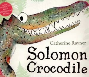 Image of Solomon Crocodile by Catherine Rayner Book