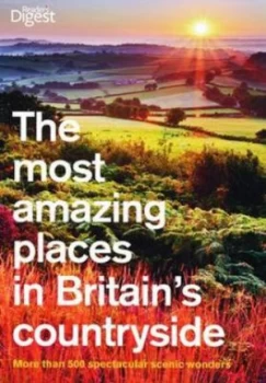 Image of The Most Amazing Places to Visit in Britains Countryside by Readers Digest Paperback
