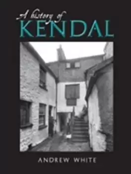 Image of Kendal by Andrew White