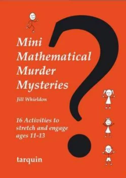 Image of Mini Mathematical Murder Mysteries by Jill Whieldon Paperback