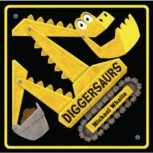 Image of Diggersaurs by Michael Whaite Book