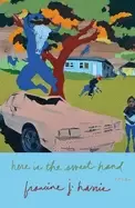 Image of here is the sweet hand poems
