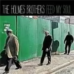 image of Holmes Brothers (The) - Feed My Soul (Music CD)