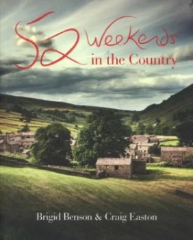 Image of 52 Weekends in the Country by Brigid Benson Paperback