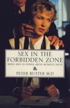 Image of Sex in the Forbidden Zone by Peter Rutter Paperback