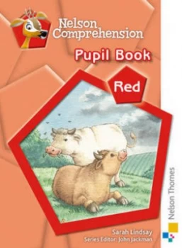 Image of Nelson Comprehension. Red Pupil Book by Sarah Lindsay Paperback