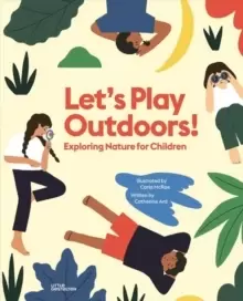Image of Let's Play Outdoors! : Exploring Nature for Children