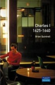 Image of Charles I 1625-1640 by Brian Quintrell Book