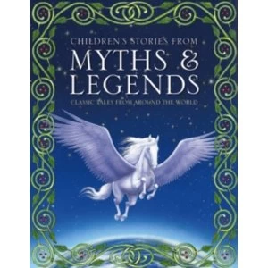Image of Childrens Stories from Myths & Legends: Classic Tales from Around the World by Ronne Randall (Hardback, 2017)