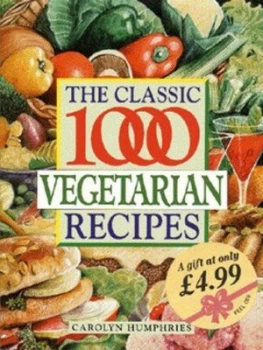 Image of The Classic 1000 Vegetarian Recipes by Carolyn Humphries and Jean Conil Paperback