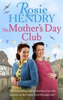 Image of The Mothers Day Club by Rosie Hendry