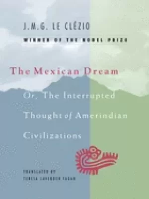 Image of mexican dream or the interrupted thought of amerindian civilizations