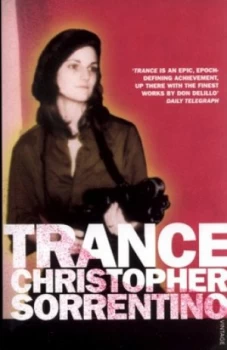 Image of Trance by Christopher Sorrentino Paperback