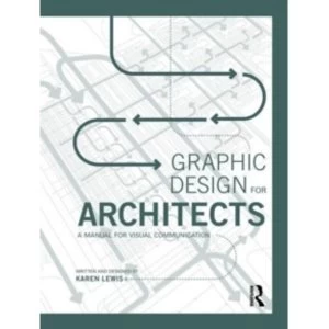 Image of Graphic Design for Architects : A Manual for Visual Communication