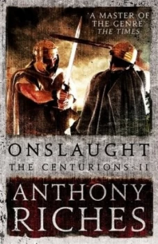 Image of Onslaught by Anthony Riches Hardback