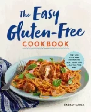 Image of easy gluten free cookbook fast and fuss free recipes for busy people on a g