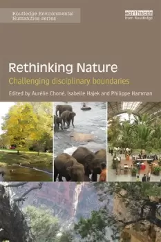 Image of Rethinking NatureChallenging Disciplinary Boundaries