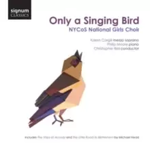 Image of Only a Singing Bird