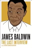 Image of james baldwin the last interview and other conversations