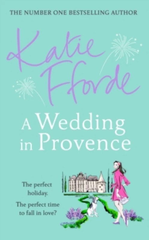 Image of A Wedding in Provence : From the #1 bestselling author of uplifting feel-good fiction Hardback