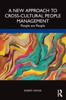 Image of A New Approach to Cross-Cultural People Management : People are People