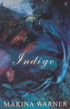 Image of Indigo or Mapping the Waters by Marina Warner Paperback
