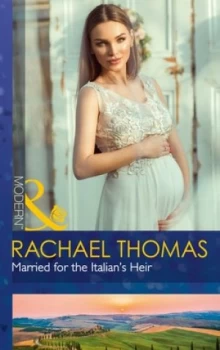 Image of Married for the Italians Heir by Rachael Thomas Paperback