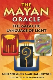 Image of The Mayan Oracle : A Galactic Language of Light