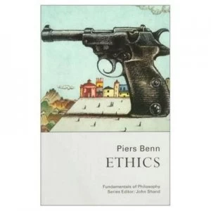 Image of Ethics by Piers Benn Paperback
