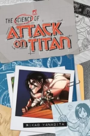 Image of The science of Attack on Titan by Rikao Yanagita