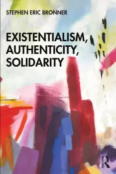 Image of Existentialism Authenticity Solidarity