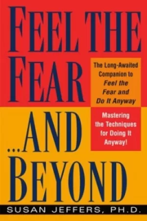 Image of Feel the fear--and beyond by Susan J Jeffers