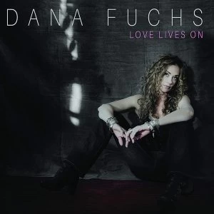 Image of Dana Fuchs - Love Lives On Vinyl