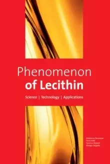 Image of Phenomenon of Lecithin : Science Technology Applications