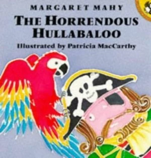 Image of The Horrendous Hullabaloo by Margaret Mahy and Patricia Maccarthy Paperback
