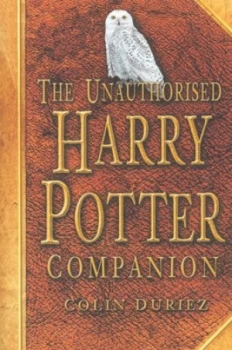Image of The Unauthorised Harry Potter Companion by Colin Duriez Book