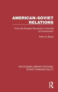 Image of American-Soviet Relations : From the Russian Revolution to the Fall of Communism