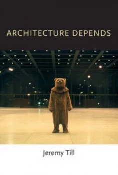 Image of Architecture depends by Jeremy Till