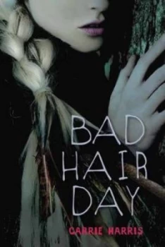 Image of Bad Hair Day by Carrie Harris Book