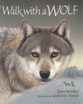 Image of Walk with a Wolf by Janni Howker Paperback