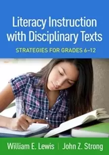 Image of Literacy Instruction with Disciplinary Texts : Strategies for Grades 6-12