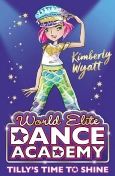 Image of Tillys time to shine by Kimberly Wyatt