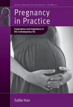 Image of Pregnancy in Practice by Sallie Han Hardback