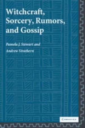 Image of Witchcraft sorcery rumors and gossip by Pamela J Stewart