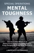 Image of special operations mental toughness the invincible mindset of delta force o