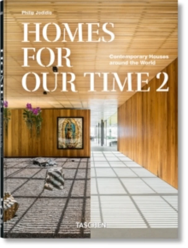 Image of Homes For Our Time. Contemporary Houses around the World. Vol. 2. 45th Ed. Hardback