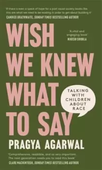 Image of Wish we knew what to say by Pragya Agarwal