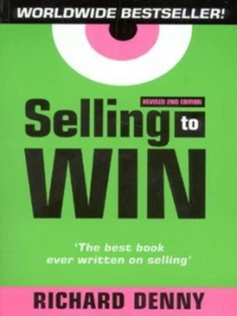 Image of Selling to Win by Richard Denny Paperback