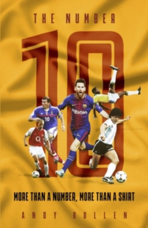 Image of The Number Ten : More than a Number, More than a Shirt Hardback
