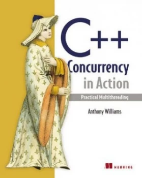 Image of C++ concurrency in action by Anthony Williams